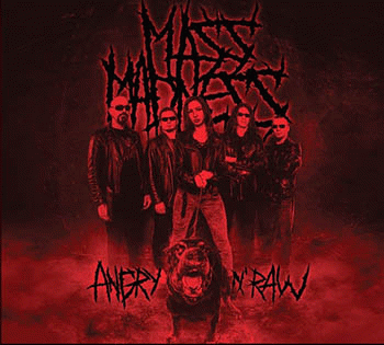Mass Madness : Angry n' Raw